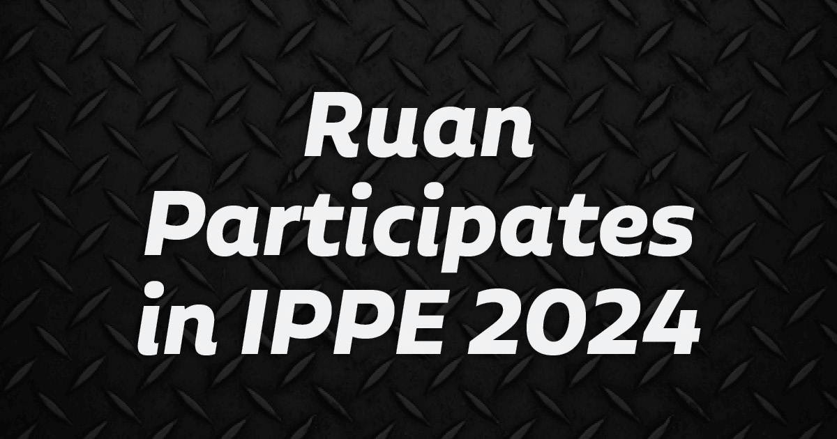 Ruan Participates in IPPE 2024
